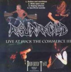 Resurrected (GER) : Live at Fuck the Commerce III